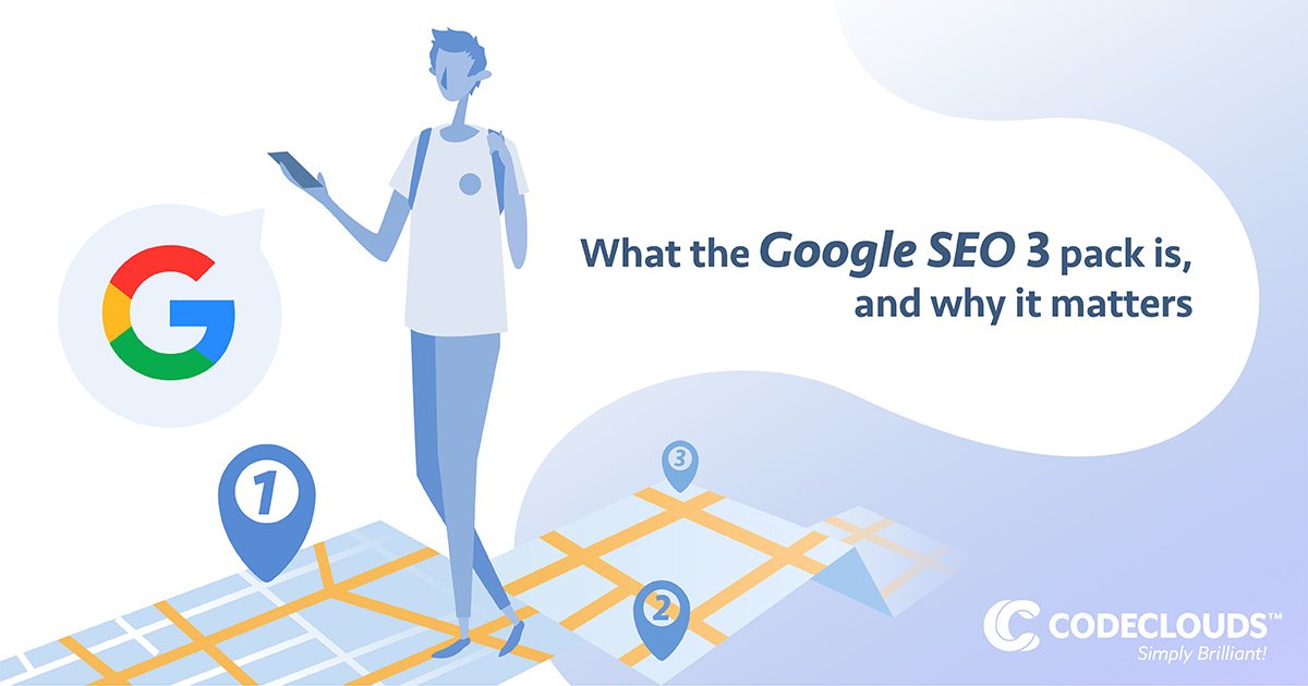What the Google SEO 3 pack is, and why it matters
