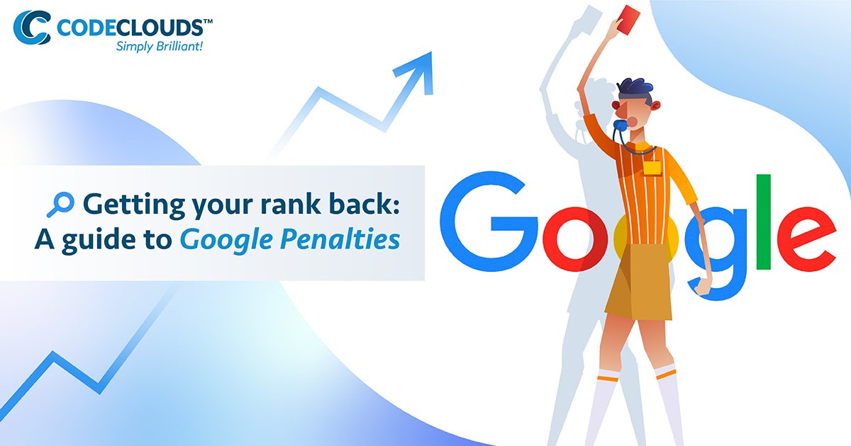 Getting your rank back: a guide to Google Penalties