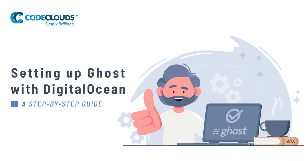 Setting up Ghost with DigitalOcean: a step-by-step guide