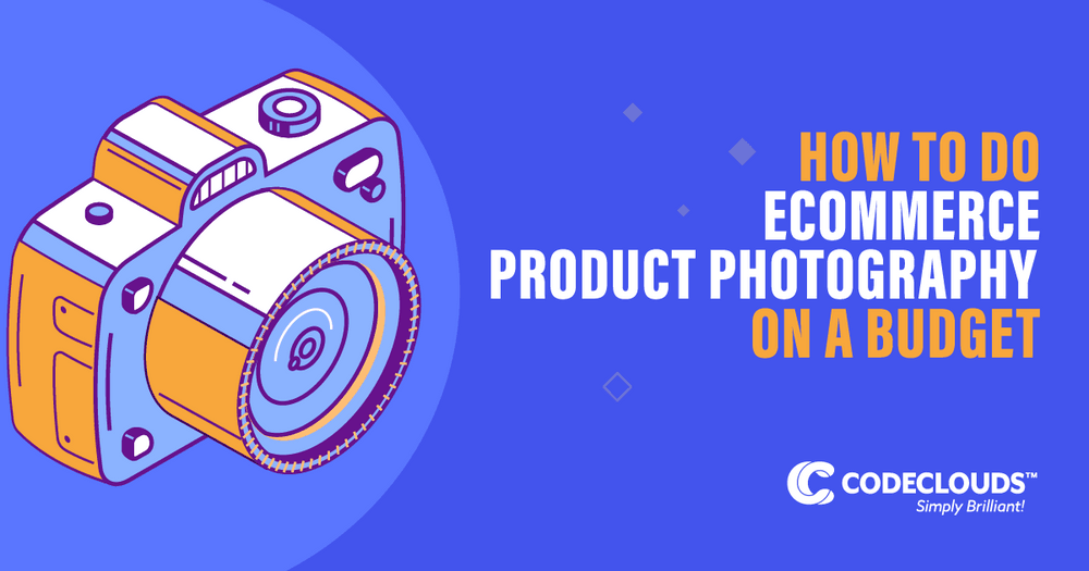 How To Do Ecommerce Product Photography on a  Budget: Top Tips For Small Businesses